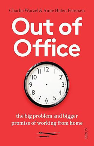 Out of Office - The Big Problem and Bigger Promise of Working from Home